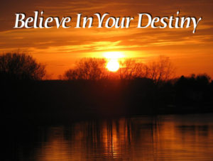 believe-in-your-destiny