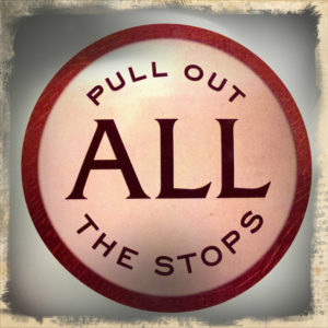 pull-out-all-the-stops