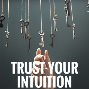 trust-your-intuition